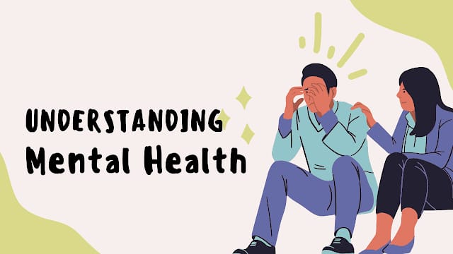 Understanding Mental Health